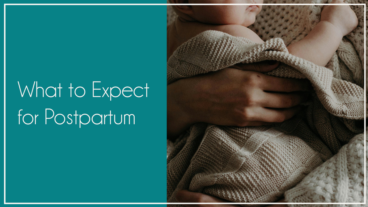 What to Expect for Postpartum